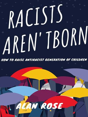 cover image of RACISTS AREN'T BORN